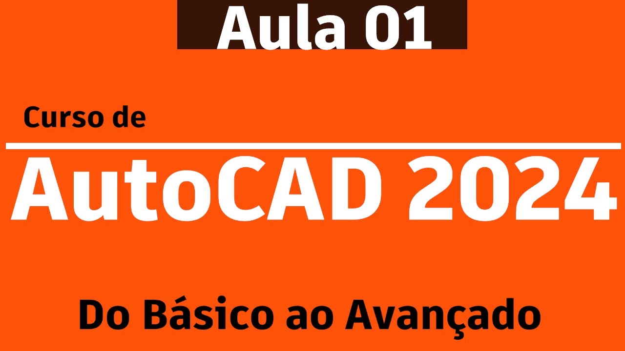 Curso de AutoCAD 2024 do Básico ao Avançado - Aula 01/45 - Apresentação e Interface - Autocriativo