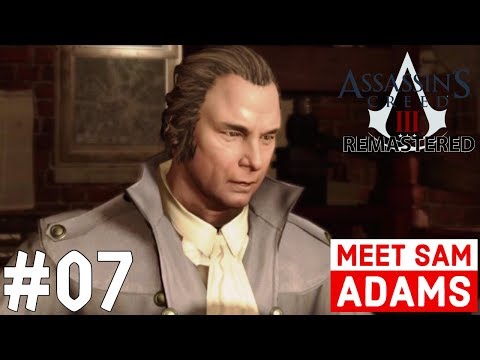Assassin's Creed III Remastered Gameplay Walkthrough | Part - 7 | MEET SAM ADAMS