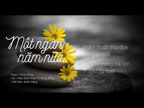 Một ngàn năm nữa - Minh Hằng