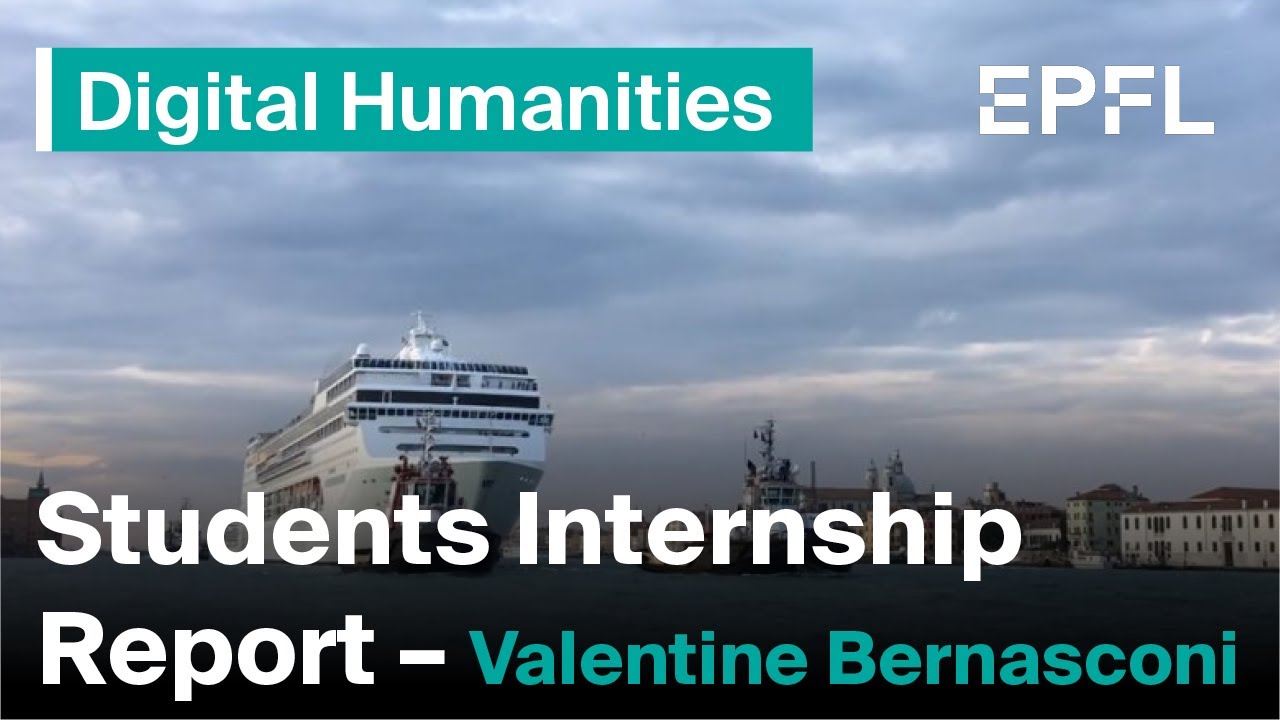 EPFL Students Internship Report 2019 - Valentine Bernasconi - Fondazione Giorgio Cini