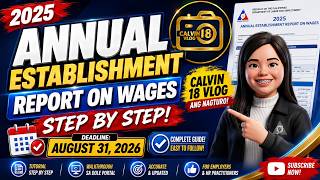 2025 Annual Establishment Report on Wages Step by Step. Deadline August 31, 2026