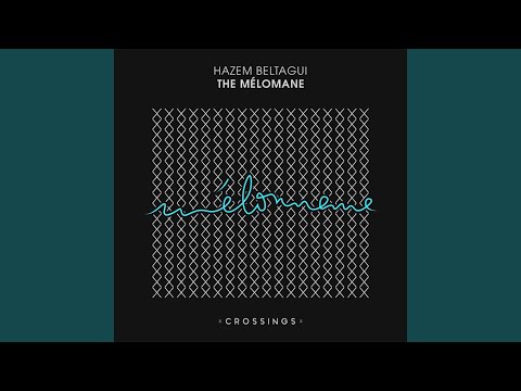 The Mélomane (Original Mix)