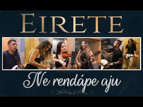 Eirete - "Ne Rendápe Aju" (Video Lyric)
