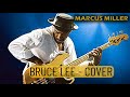 MARCUS MILLER - BRUCE LEE - FULL WITH TABS