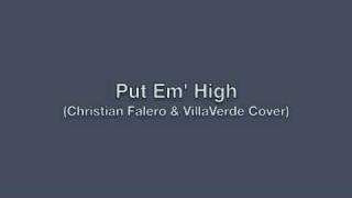 Christian Falero & Adrian Villaverde - Put Em High Feat. Kelly Davis