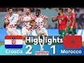 Croatia 2-1 Morocco | 3rd Place | World Cup 2022 Highlights