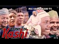 KUNNE KASHI EPISODE 10 Latest Hausa   Series 2022