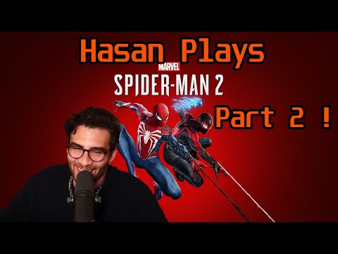 Hasan Plays Marvel's Spider Man 2 Part 2  ! | HasanAbi Gaming