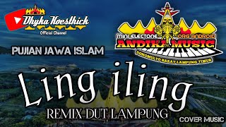 Download lagu Remix Lampung Sholawat LING ILING (Laillahailallah) || Mixdut Andika Music @musiclampung mp3