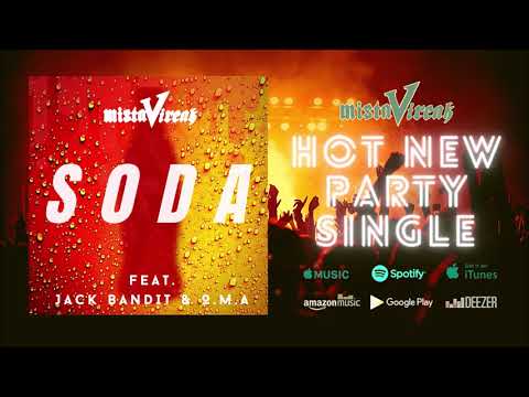 Mista Vireak -  Soda  (feat Jack Bandit and O.M.A)