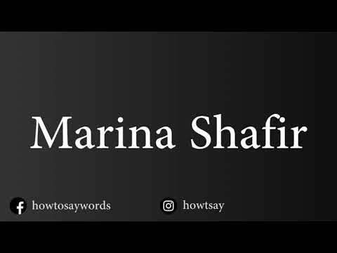 How To Pronounce Marina Shafir