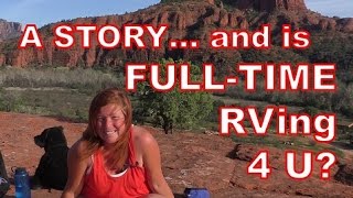 Story Time: Getting to Sedona, AZ + 4 Signs You're Meant  to be a Full Time RVer