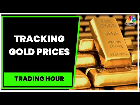 Gold Prices Jump To Six-Month Peak In Thin Trade Ahead Of Fed Minutes | Trading Hour | CNBC-TV18