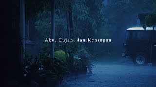 Download lagu Aku, Hujan, dan Kenangan. mp3 Download lagu Aku, Hujan, dan Kenangan. mp3