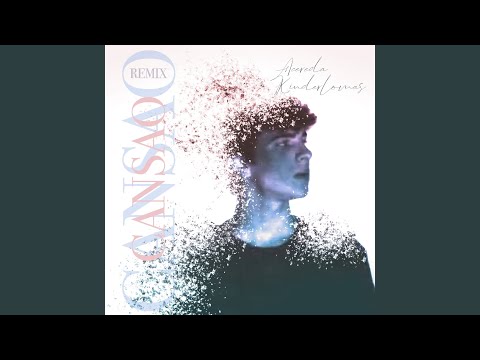Cansao (Remix)