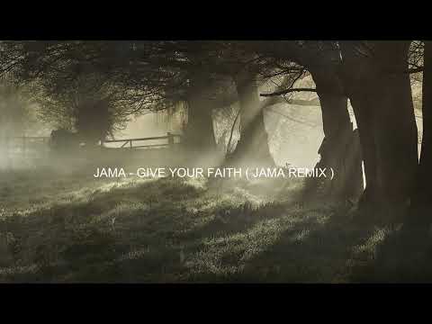 Alexey Beloozerov feat.Jama -  GIVE YOUR FAITH ( JAMA REMIX )