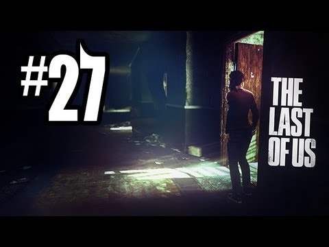 The Last of Us Gameplay Walkthrough - Part 27 - BROTHERLY LOVE?! (PS3 Gameplay HD)