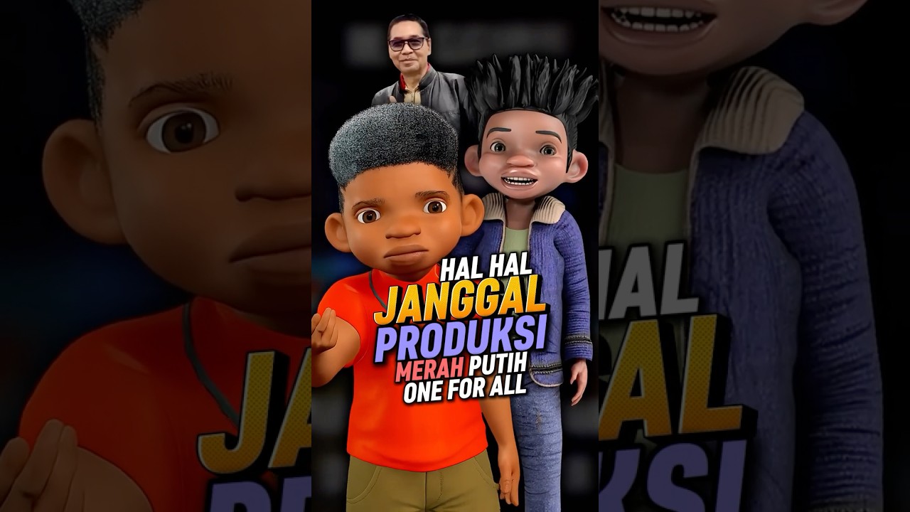 3 Hal Membingungkan Tentang Produksi Merah Putih One For All