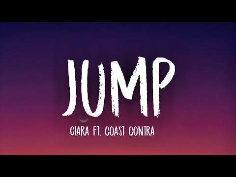 Ciara - JUMP (Lyrics) Ft. Coast Contra