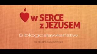 V Błogosławieni miłosierni - ks. Michał Olszewski SCJ