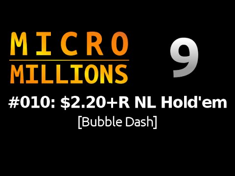 [Micro Millions 9] Event #10: $2.20+R NL Hold'em, $50K Gtd