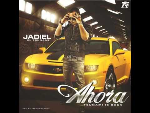 Jadiel El Tsunami – Ahora (Tsunami Is Back)