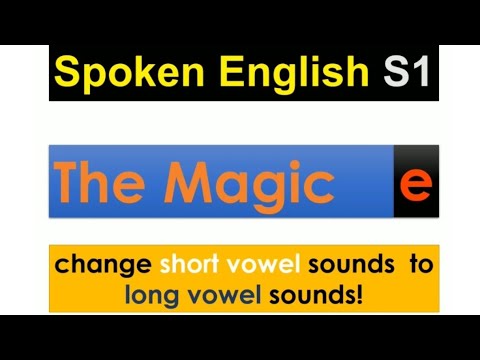 The Magic E ¦ how to Pronounce short and long vowel sounds