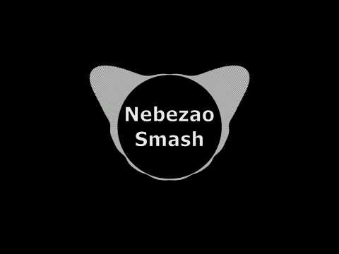 Nebezao - Smash