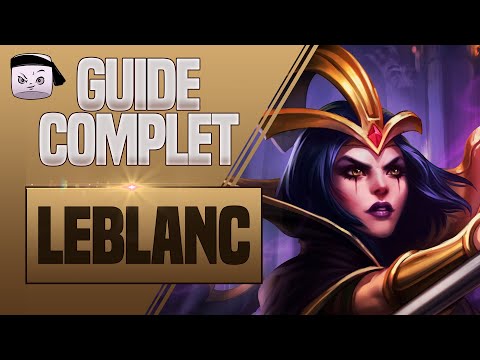 GUIDE LEBLANC FR 💥 COMBOS, TIPS, PHASE DE LANE