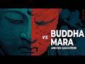 BUDDHA VS MARA The Buddhist SATAN And His 3 Tempting Daughters