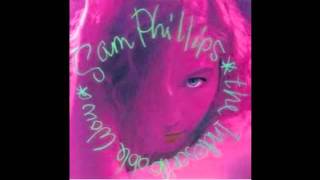 Sam Phillips-Holding On To the Earth