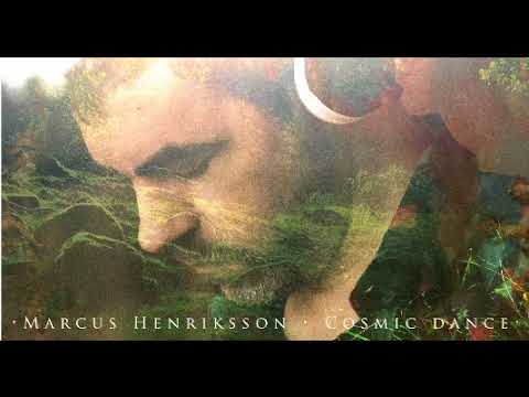 Marcus Henriksson • Cosmic Dance