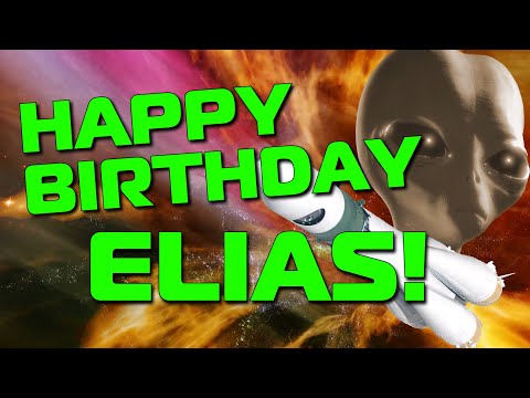Happy Birthday Elias!  Hope Your Birthday Is Out Of This World!