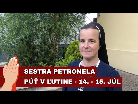 POZVÁNKA - púť Ľutina - sestra Petronela