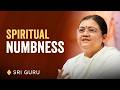 Spiritual Numbness | Checkpoints and Remedies | Sri Guru