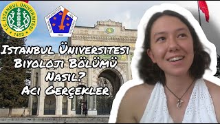 İstanbul Üniversitesi Biyoloji Bölümü Nasıl? Bütün detaylarıyla...