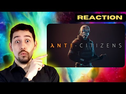 ANTI-CITIZENS - A Half-Life: Alyx Short [S2FM] REACTION