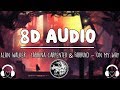 Alan Walker On My Way Ft Sabrina Carpenter Farruko 8D AUDIO