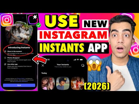 How To Use Instants Instagram New App | Instagram Instants New App Features 2026