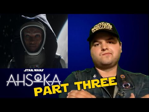 Ahsoka: Time to Fly - Part Three Review