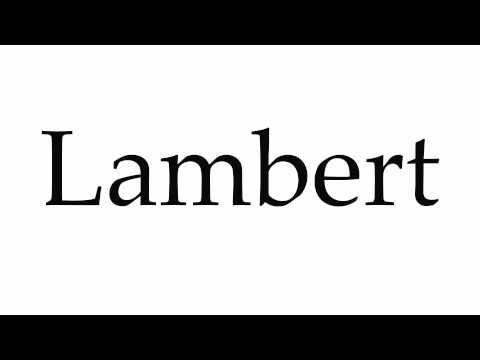 How to Pronounce Lambert