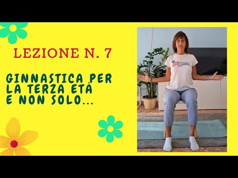 Lezione n.7  GINNASTICA PER ANZIANI e tutti coloro che hanno bisogno di esercizi  dolci. 🌸
