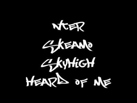 NTER, SKEAMO & SKY'HIGH - Heard Of Me