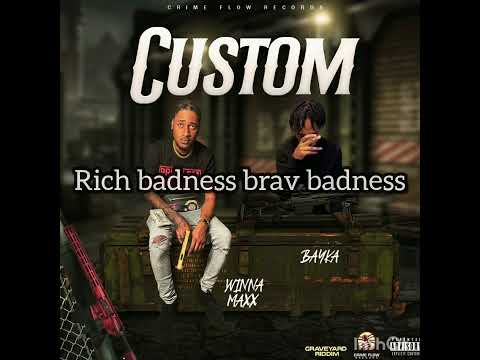 BAYKA X WINNA MAXX-CUSTOM (OFFICIAL LYRICS)