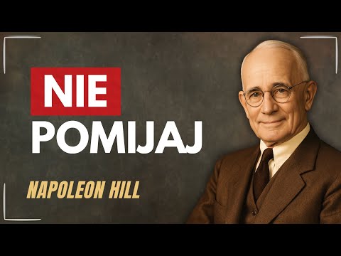 Zmuś się do wytrwałości – to zmieni wszystko | Napoleon Hill