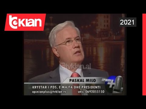 Opinion Plus- Paskal Milo: E majta dhe Presidenti (4 Qershor 2007)