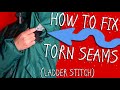 HOW TO FIX TORN SEAMS USING THE LADDER STITCH