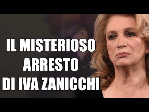 IL MISTERIOSO ARRESTO DI IVA ZANICCHI