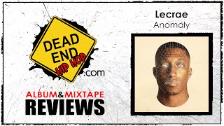 Lecrae - Anomaly Album Review | DEHH