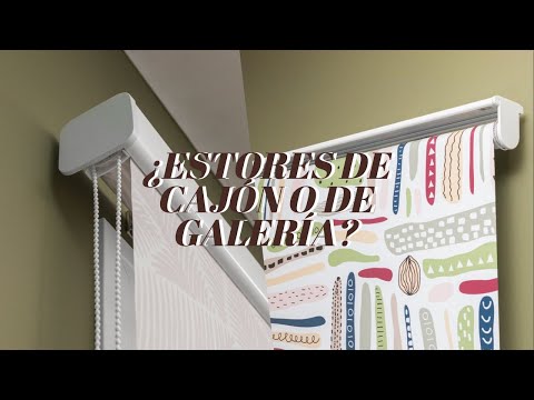 ¿Estores de Cajón o de Galería? Diferencias y Ventajas
